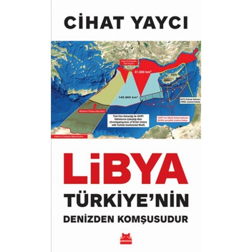 Libya Türkiye’nin Denizden Komşusudur