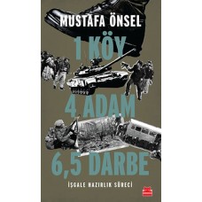 Bir Köy Dört Adam Atı Buçuk Darbe