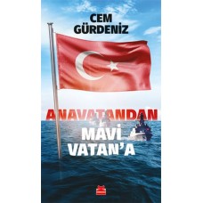 Anavatandan Mavi Vatan’a