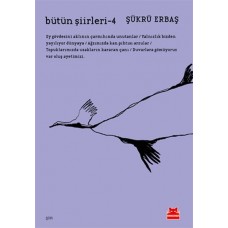 Bütün Şiirleri 4