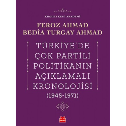 Türkiye’de Çok Partili Politikanın Açıklamalı Kronolojisi (1945-1971)