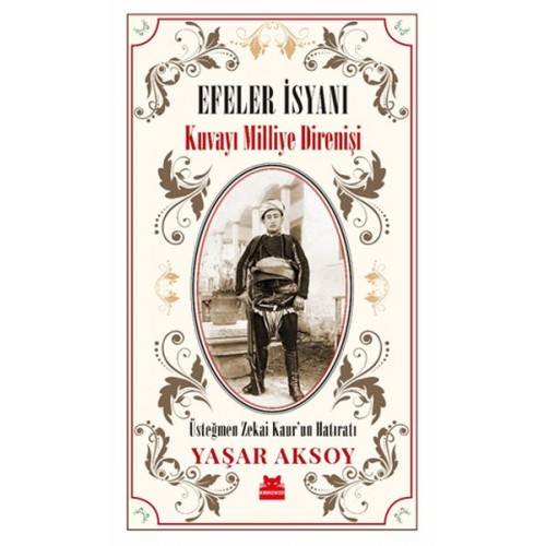 Efeler İsyanı - Kuvayı Milliye Direnişi