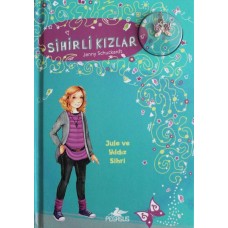 Sihirli Kızlar 3 - Jule ve Yıldız Sihri (Ciltli - Bileklik ve Charm Hediyeli)