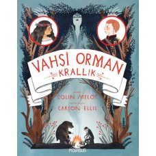 Vahşi Orman - Krallık