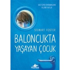 Baloncukta Yaşayan Çocuk - Bazı Süper Kahramanların Pelerini Yoktur