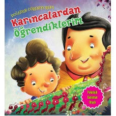 Karıncalardan Öğrendiklerim - Doğadan Öğreniyorum