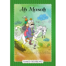 Ah Masalı - Samed Behrengi Serisi