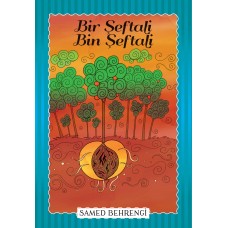 Bir Şeftali Bin Şeftali - Samed Behrengi Serisi