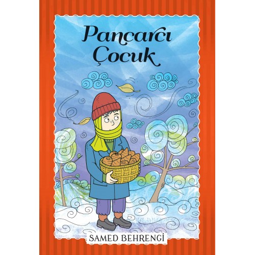 Pancarcı Çocuk - Samed Behrengi Serisi