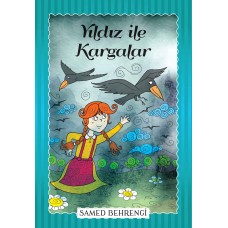 Yıldız İle Kargalar - Samed Behrengi Serisi