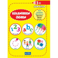 Eğlenirken Öğren Sarı Kitap 3+