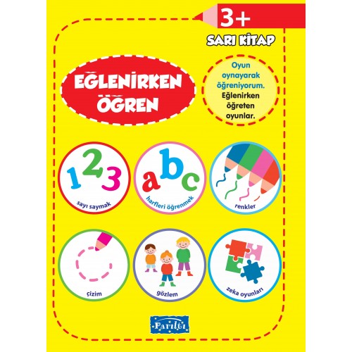 Eğlenirken Öğren Sarı Kitap 3+