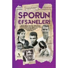 Sporun Efsaneleri - Dünyaya Yön Verenler