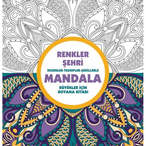 Renkler Şehri - Mandala (Büyükler İçin Boyama)