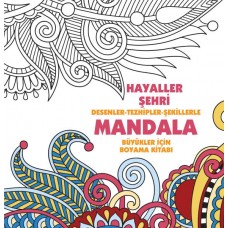 Hayaller Şehri - Mandala (Büyükler İçin Boyama)