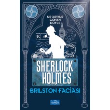 Brilston Faciası - Sherlock Holmes