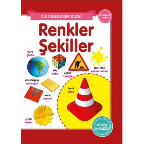 Renkler-Şekiller - İlk Bilgilerim Dizisi