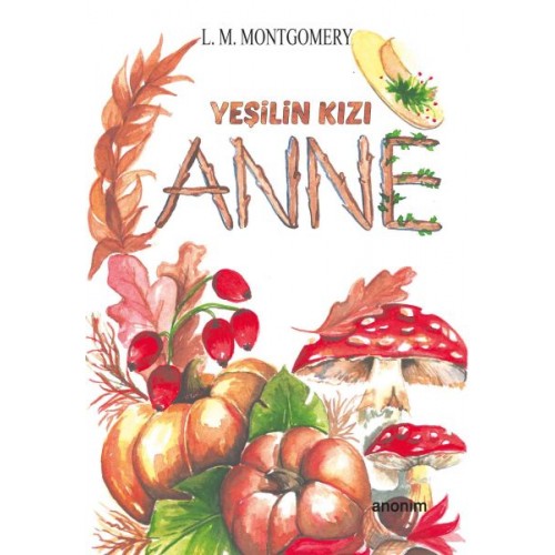 Yeşilin Kızı Anne