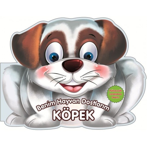 Köpek - Benim Hayvan Dostlarım (Ciltli)