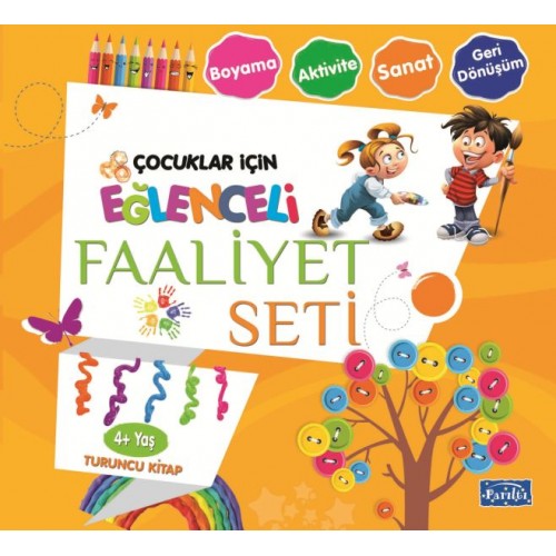 Eğlenceli Faaliyet Seti - Turuncu Kitap - 4+ Yaş