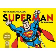 Dc Comics İlk Kitaplarım - Superman İle Tanışıyorum