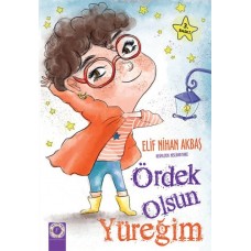 Ördek Olsun Yüreğim