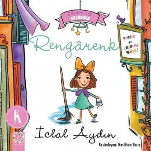 Zeynep Lal Büyürken - Rengarenk (Poster ve Çıkartma Hediyeli)