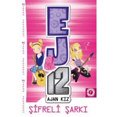 EJ12 - Ajan Kız Şifreli Şarkı