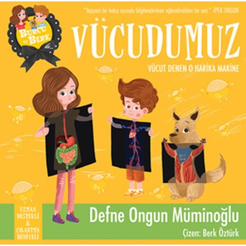 Burcu ve Berk - Vücudumuz