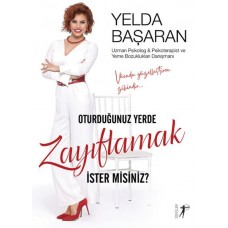 Oturduğunuz Yerde Zayıflama İster Misiniz?