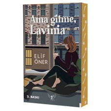 Ama Gitme Lavinia