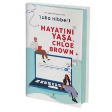 Hayatını Yaşa - Chloe Brown (Ciltli)