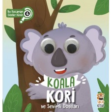 Bu Kocaman Gözler Kimin? 6 - Koala Kori ve Sevimli Dostları