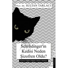 Schrödinger’in Kedisi Neden Şizofren Oldu?