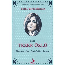 Ben Tezer Özlü Masalında Kötü Kalpli Cadılar Olmayan