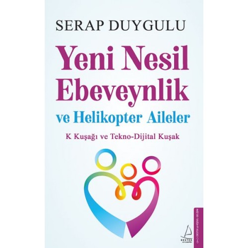 Yeni Nesil Ebeveynlik ve Helikopter Aileler