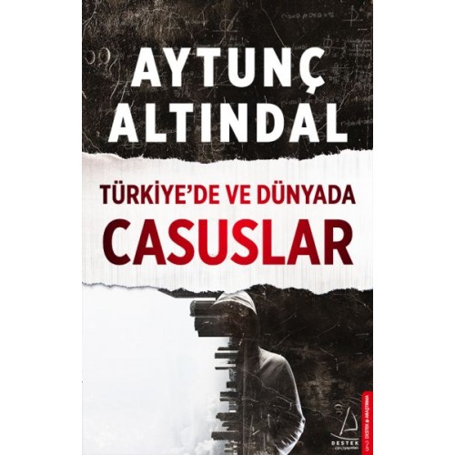 Türkiye’de ve Dünyada Casuslar