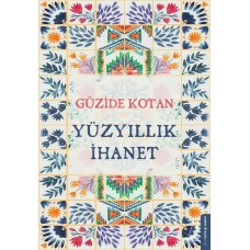 Yüzyıllık İhanet