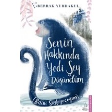 Senin Hakkında Yedi Şey Düşündüm