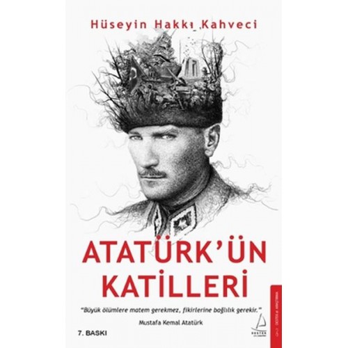 Atatürk’ün Katilleri