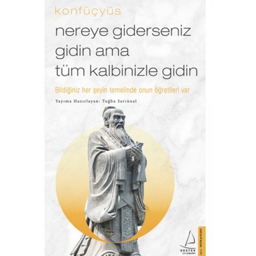 Nereye Giderseniz Gidin Ama Tüm Kalbinizle Gidin