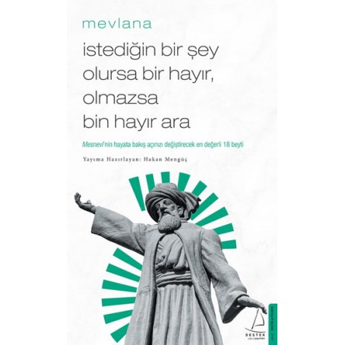 İstediğin Bir Şey Olursa Bir Hayır Olmazsa Bin Hayır Ara