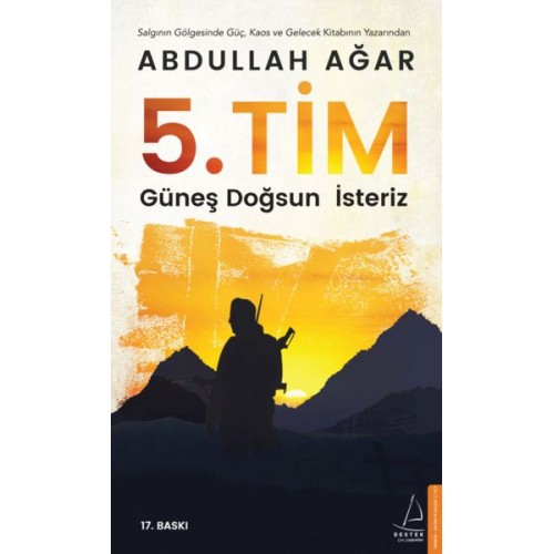 5. Tim - Güneş Doğsun İsteriz