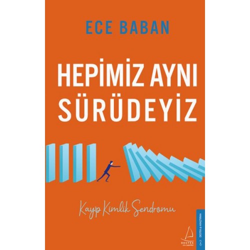 Hepimiz Aynı Sürüdeyiz - Kayıp Kimlik Sendromu