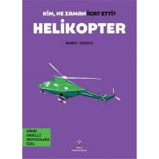 Kim, Ne Zaman İcat Etti? Helikopter