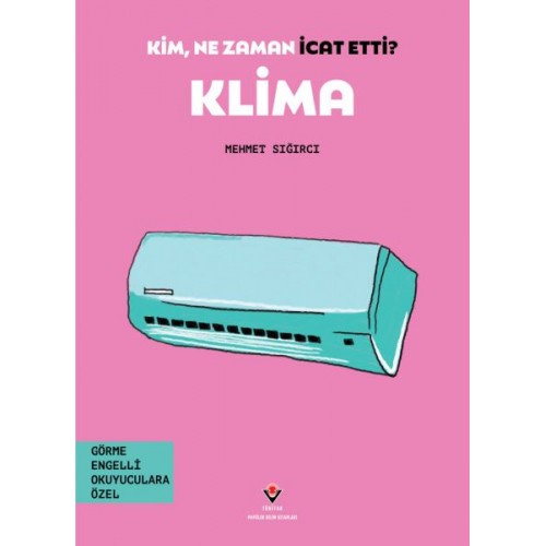 Kim, Ne Zaman İcat Etti? Klima