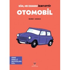 Kim, Ne Zaman İcat Etti? Otomobil