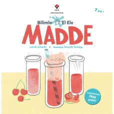 Bilimle El Ele: Madde