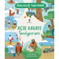 Meslekleri Tanıyorum Açık Havayı Seviyorum