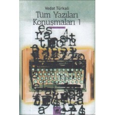 Tüm Yazılar Konuşmaları 1